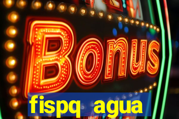 fispq agua sanitaria romax